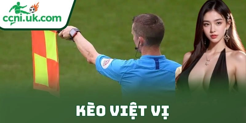 Kèo Việt Vị