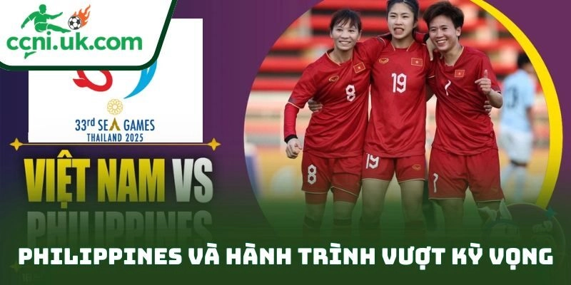Soi kèo chung kết bóng đá nữ Việt Nam vs Philippines (19h30 ngày 17/12) – Ấn định ngôi hậu 2 Philippines và hành trình vượt kỳ vọng